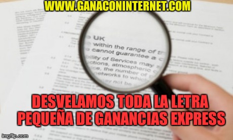 La Letra Pequeña De Ganancias Express